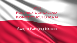 Rocznica Uchwalenia Konstytucji 3 Maja: